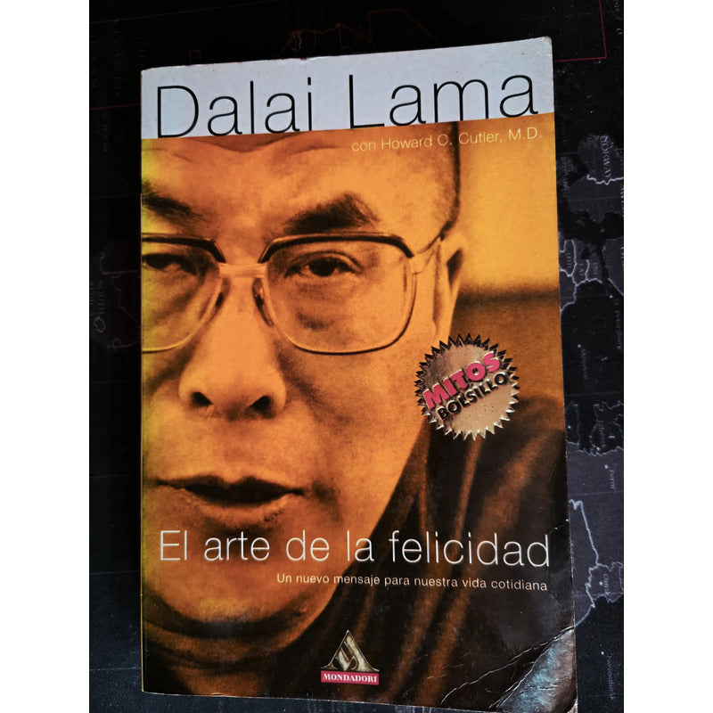 El Arte De La Felicidad Dalai Lama Tradiciones Espirituales