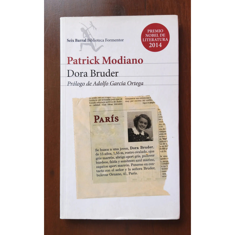 Dora Bruder. Patrick Modiano, (premio Nobel 2014)