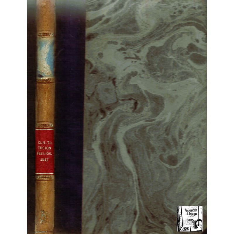 Constitucion Estados Unidos Mexicanos 1917 Facsimilar