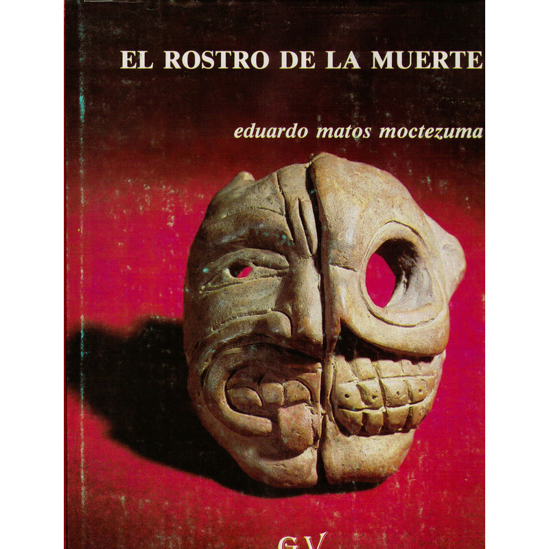 Rostro De La Muerte. Matos Moctezuma Mexico1987 Prehispanico