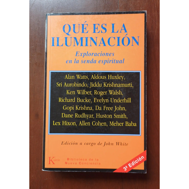 Que Es La Iluminación, Senda Espiritual. Editorial Kairos