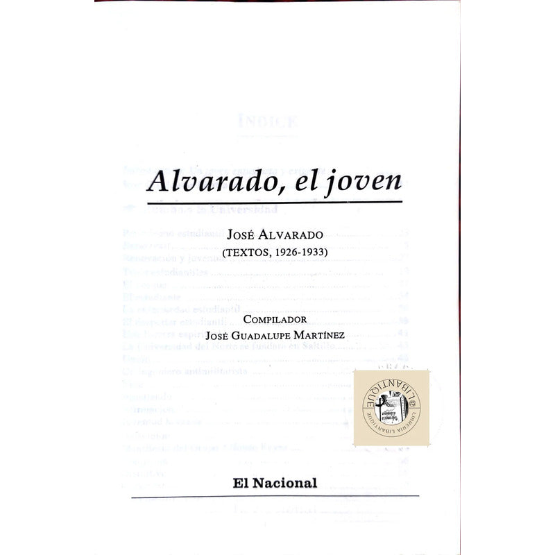 Jose Alvarado Textos 1926 1933 Nuevo Leon