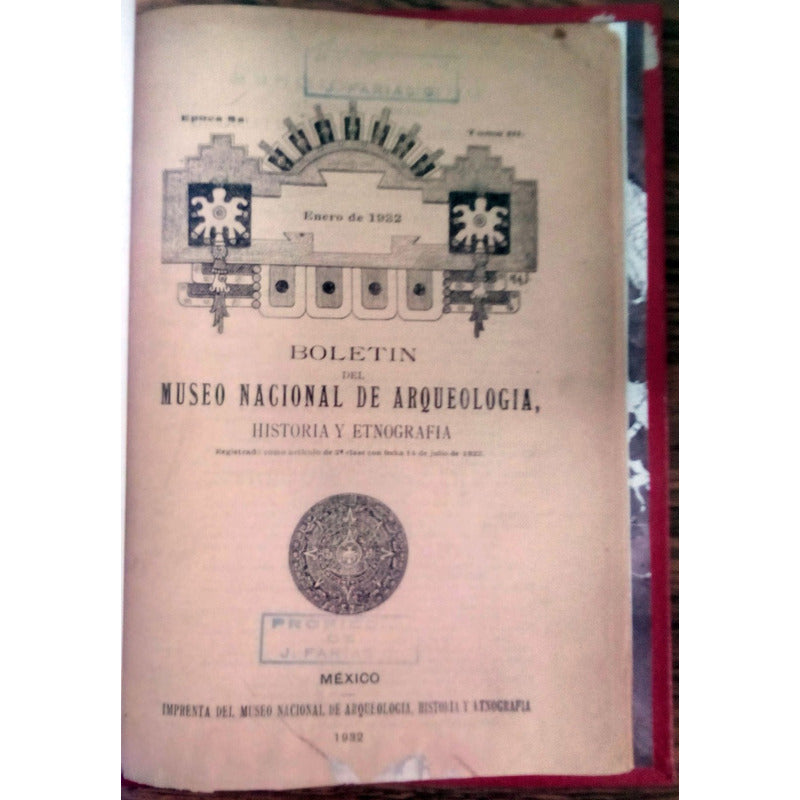 Boletin Del Museo Nacional De Arqueologia..., 1932 (t. Iii)