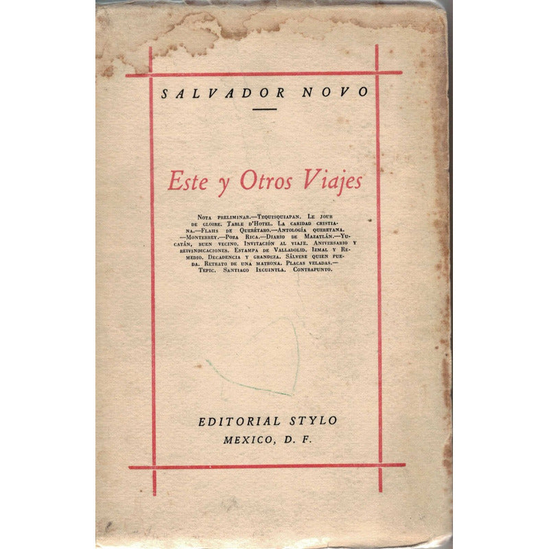 Este Y Otros Viajes. Salvador Novo, Mexico 1951  [1a]