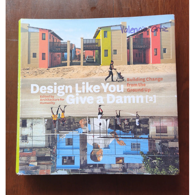 Desing Like You Give A Damn 2 Architecture For Humanity 2012