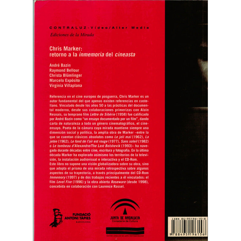 Chris Marker: Retorno La Inmemoria Del Cineasta, España 2000