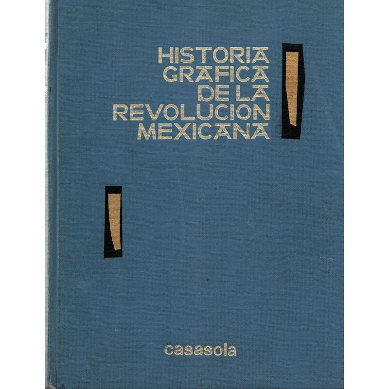 Archivo Casasola. Revolucion Mexicana. 4vol, 1960 (1a) Erratas