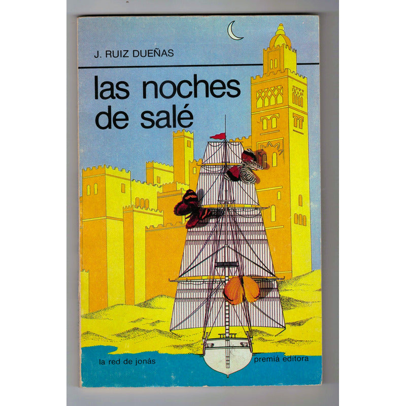 Las Noches De Sale. J Ruiz Dueñas, Mexico 1986