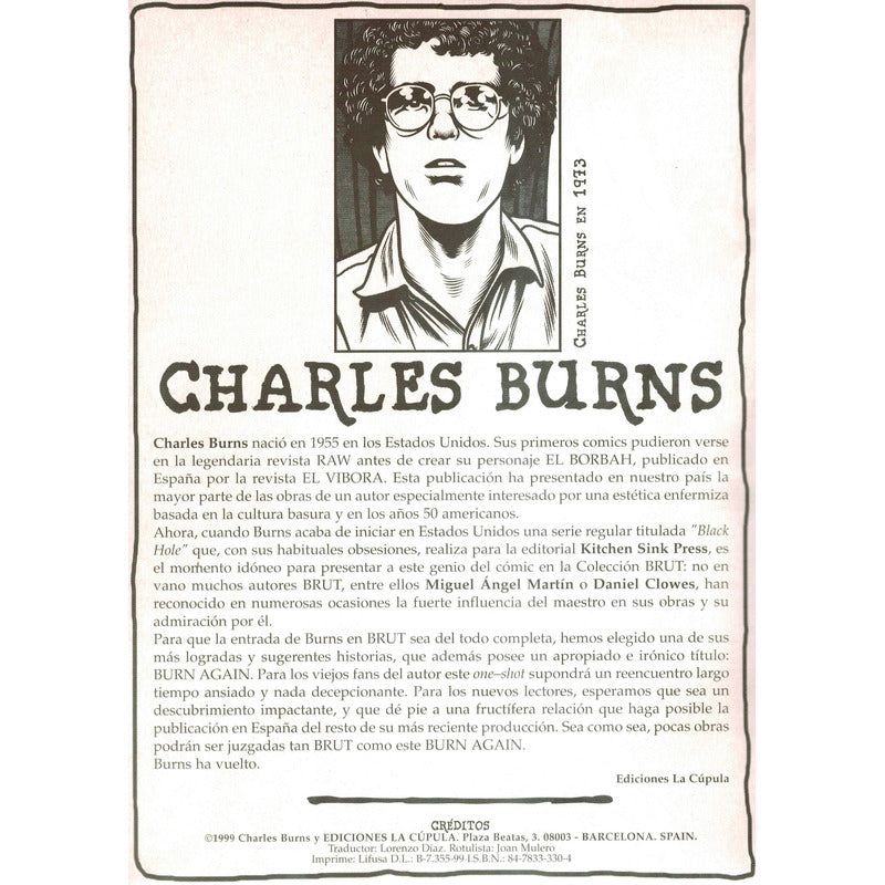 Burn Again. Charles Burns, Brut Comix, La Cupula 1999