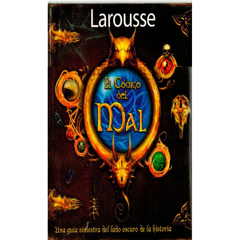 El Codigo Del Mal. Clive Gifford, Mexico 2011 (visual)