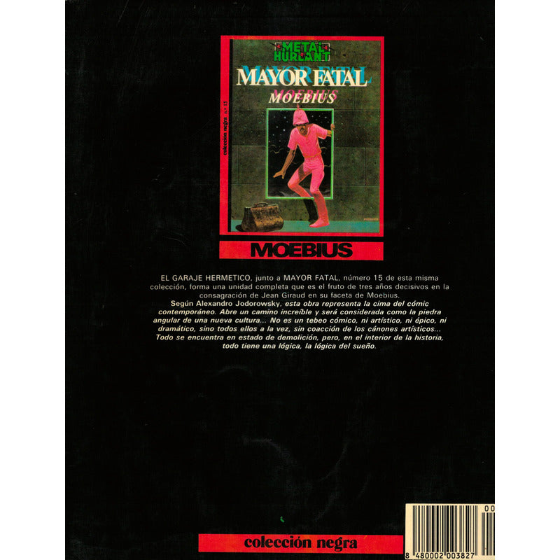 Mayor Fatal. Garaje Hermetico. Moebius, Metal Hurlant 1983