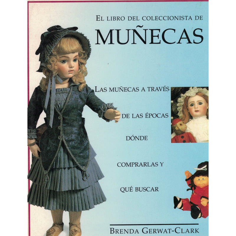 Coleccionismo_de_muñecas. Gerwat Clark, España 1998