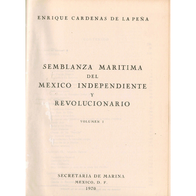 Historia Maritima Mexico Independiente Y Revolucion. 2 Vol