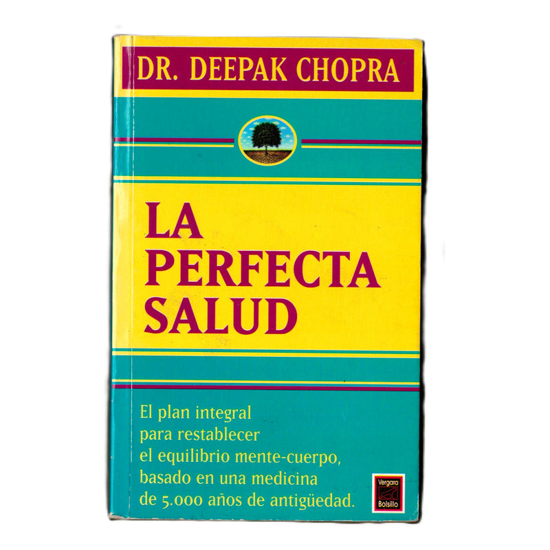 La Perfecta Salud. Deepak Chopra, Argentina 1995