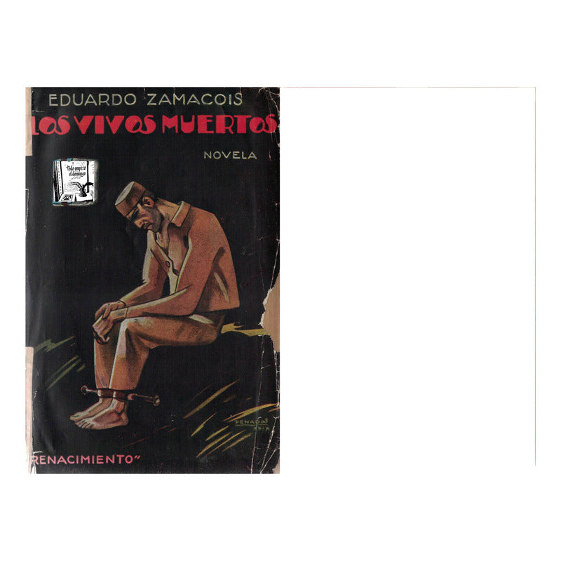 Vivos Muertos. Eduardo Zamacois, España 1929