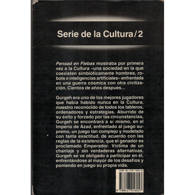 El Jugador. Iain Banks, Col. Superficcion 1992