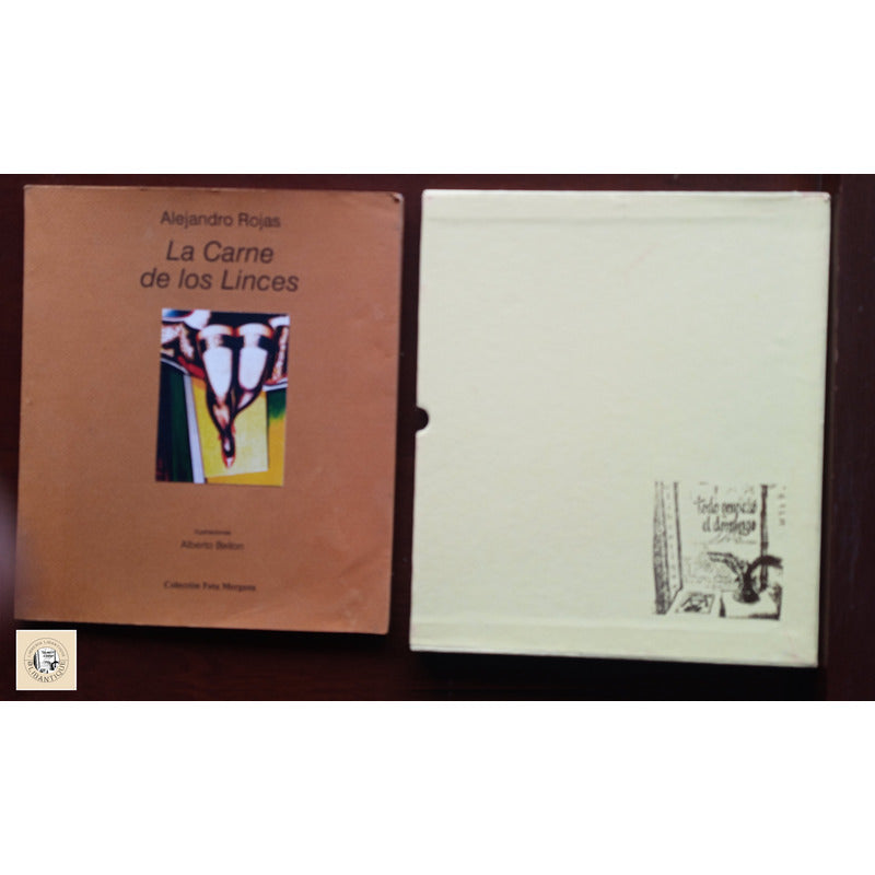 La Carne De Los Linces. Alejandro Rojas, (200 Ejm Firmados)