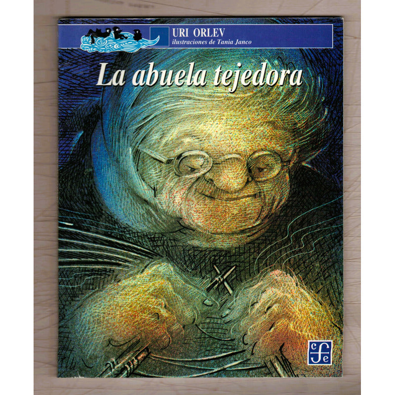 La Abuela Tejedora. Uri Orlev (infantil)