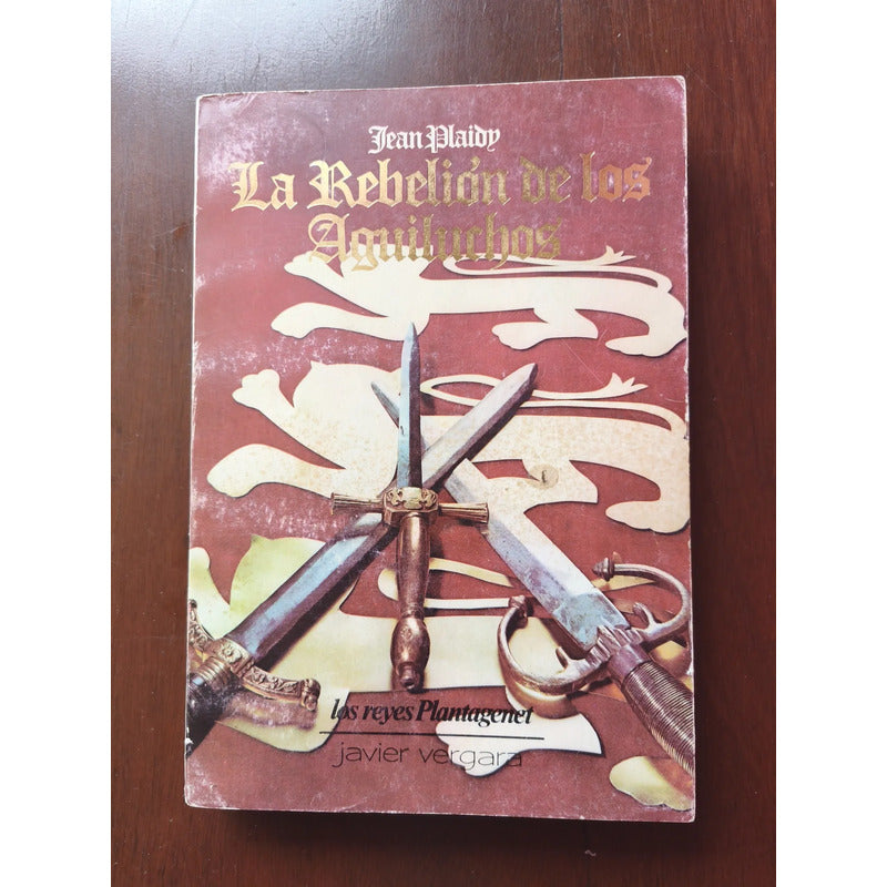 La Revolucion De Los Aguiluchos (2a Parte). Jean Plaidy 1984