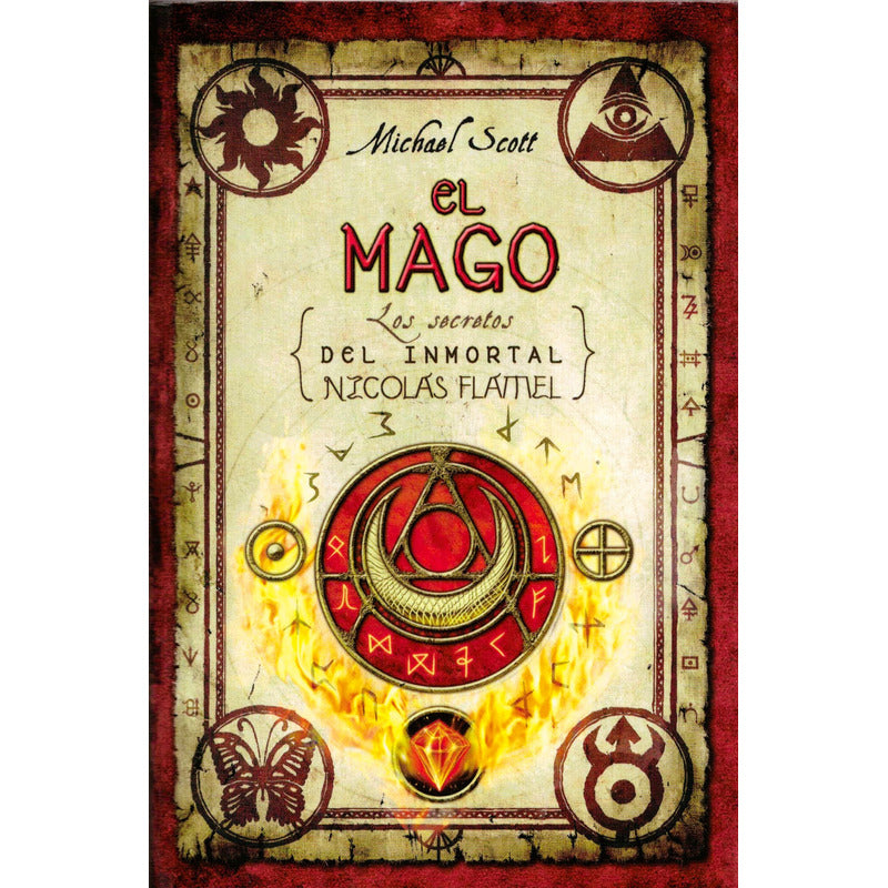 Mago -los Secretos Del Inmortal-. Michael Scott, Mexico 2017