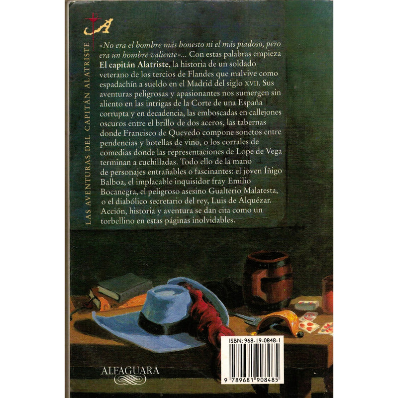 El Capitan Alatriste. Arturo Perez-reverte