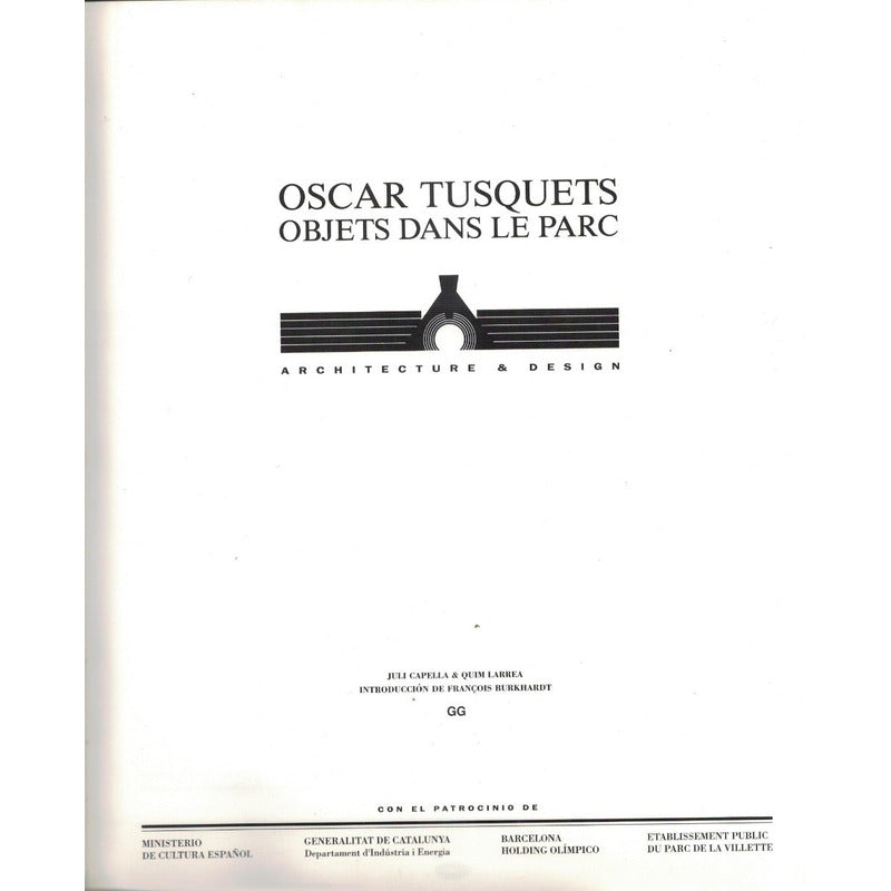 Oscar Tusquets: Objets_dans_le_parc. Capella, España 1990