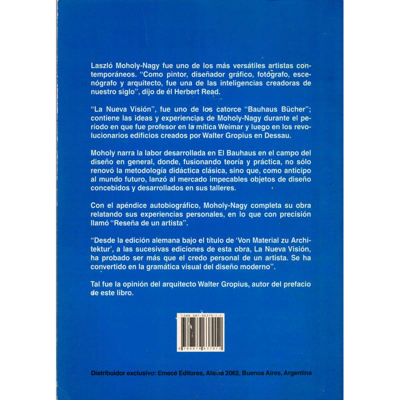 Nueva Vision - Bauhaus-. Laszlo Moholy- Nagy Argentina1997