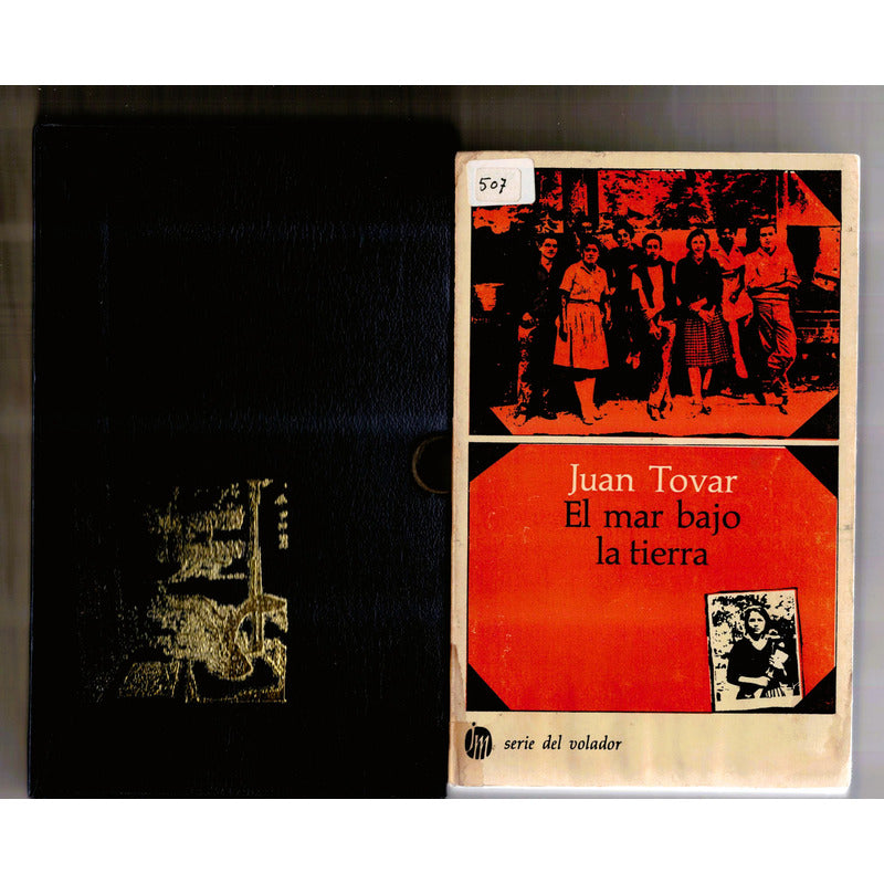 El Mar Bajo La Tierra. Juan Tovar, Serie Del Volador (1a)
