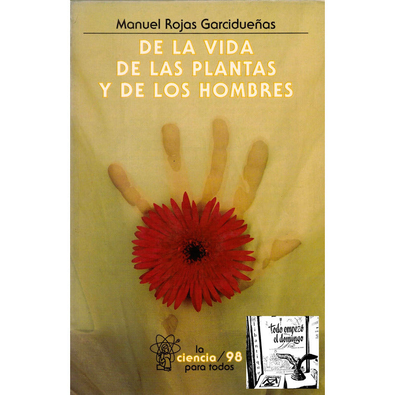 De La Vida De Las Plantas... Rojas Garcidueñas, Mexico 1998