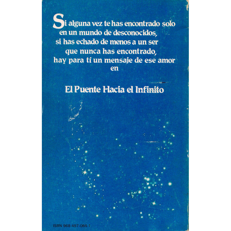 Puente Hacia El Infinito. Richard Bach, Mexico 1985