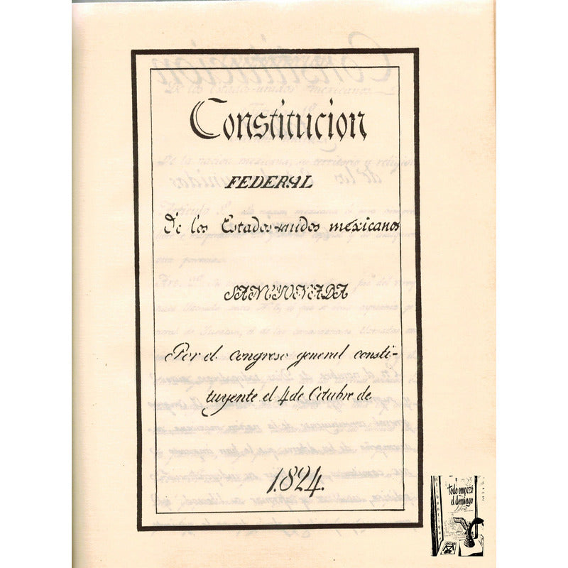 Constitucion Federal Estados Unido Mexicanos 1824 Facsimilar