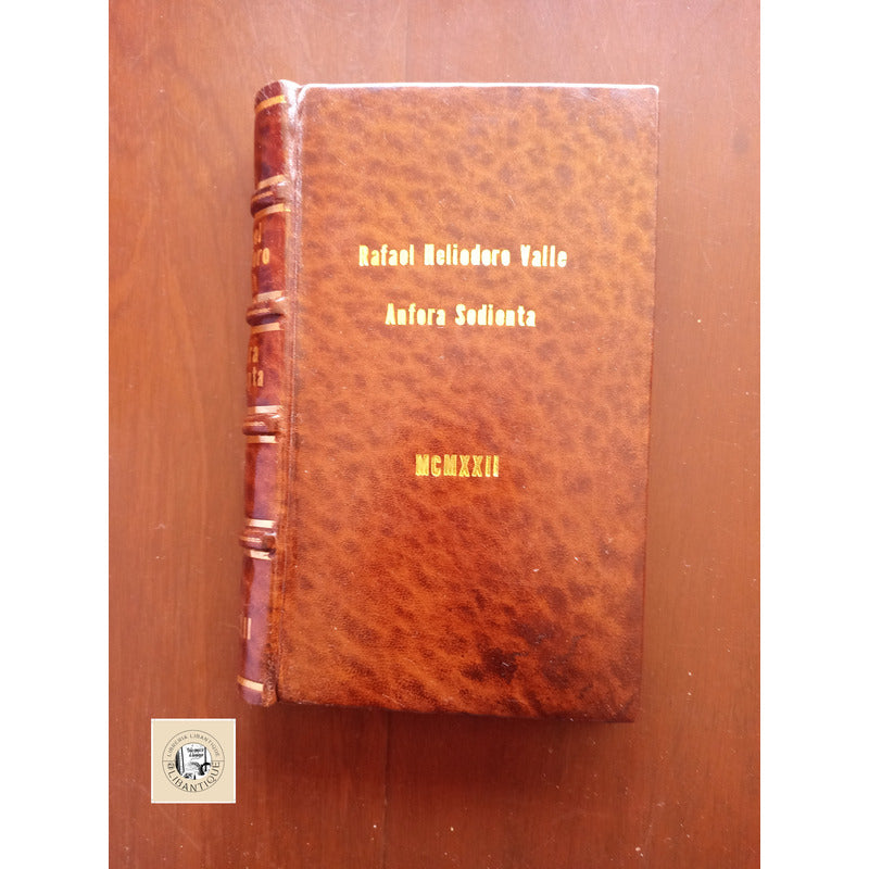 Anfora Sedienta. Rafael Heliodoro Valle, Mexico 1922 (1a)