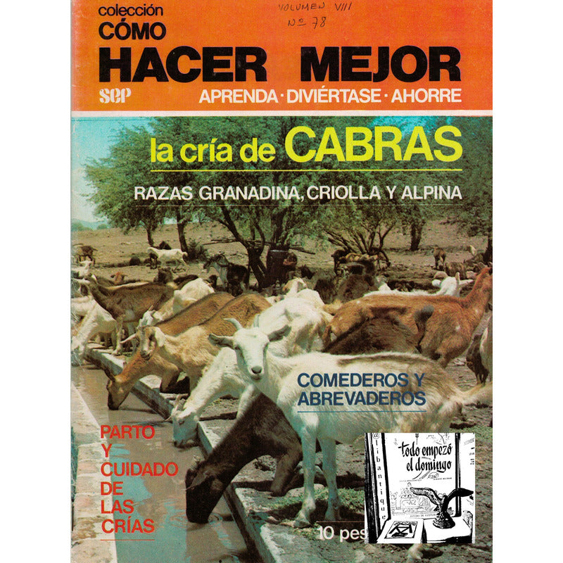 Como Hacer: Cria De Cabras (granadina, Alpina). Mexico 1980