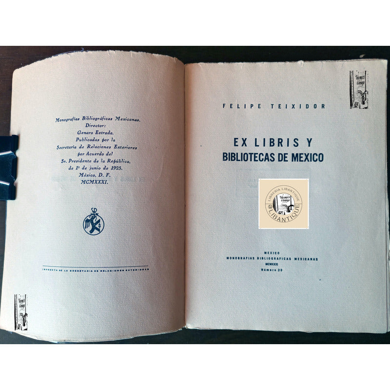 Ex Libris Y Bibliotecas De Mexico. Felipe Teixidor 1931