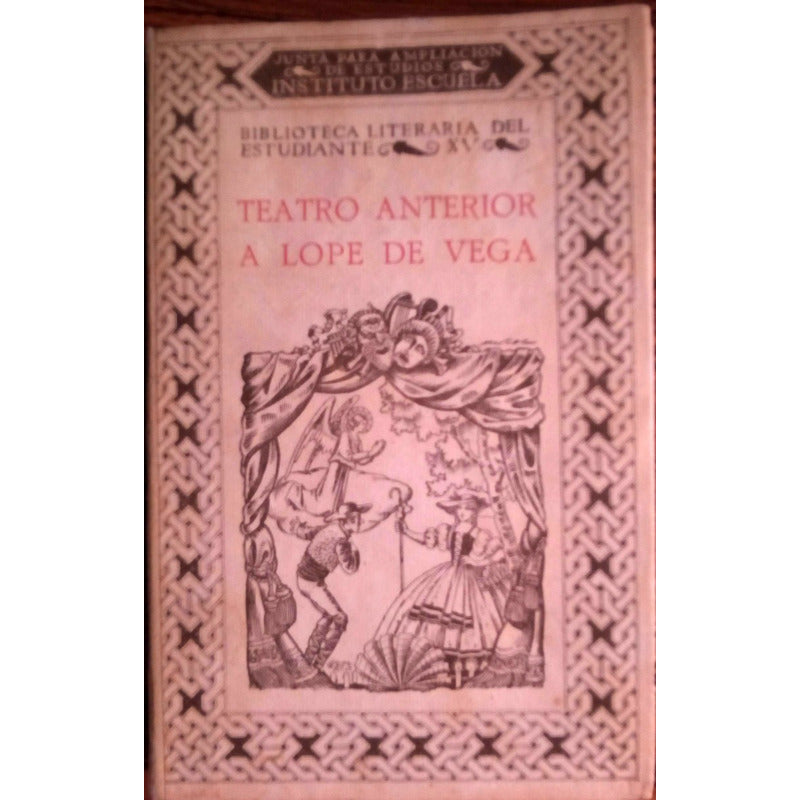 Teatro_anterior_a Lope_de Vega [antologia]. Madrid 1924