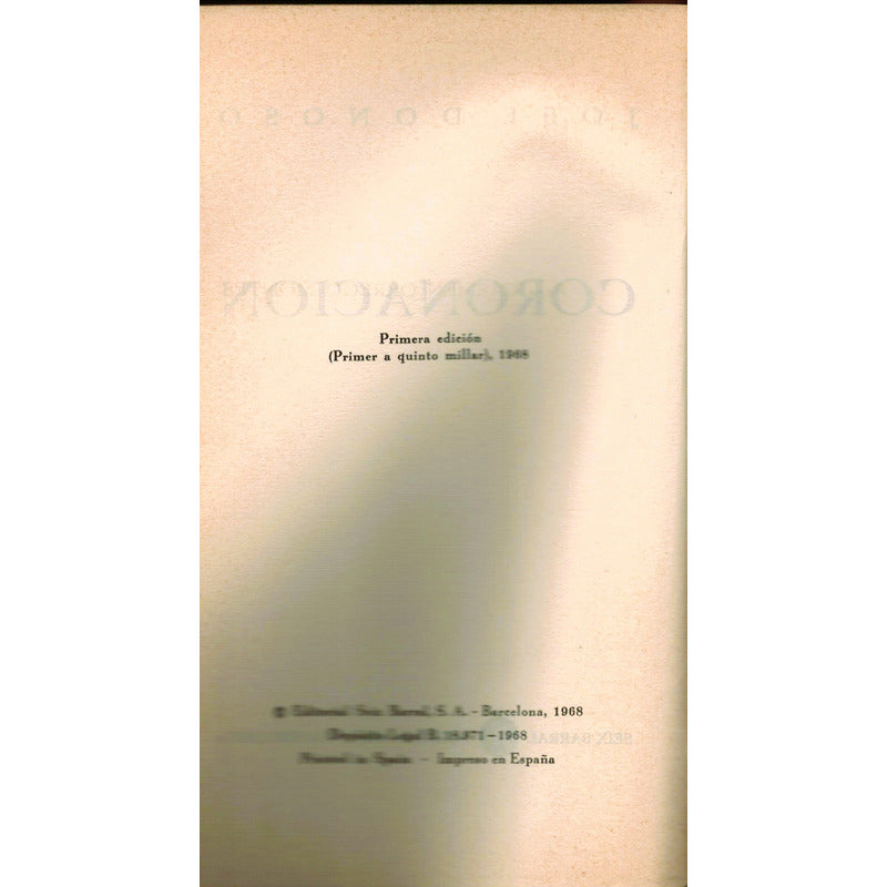 Coronacion. Jose Donoso, Nueva Narrativa Hispanica 1968