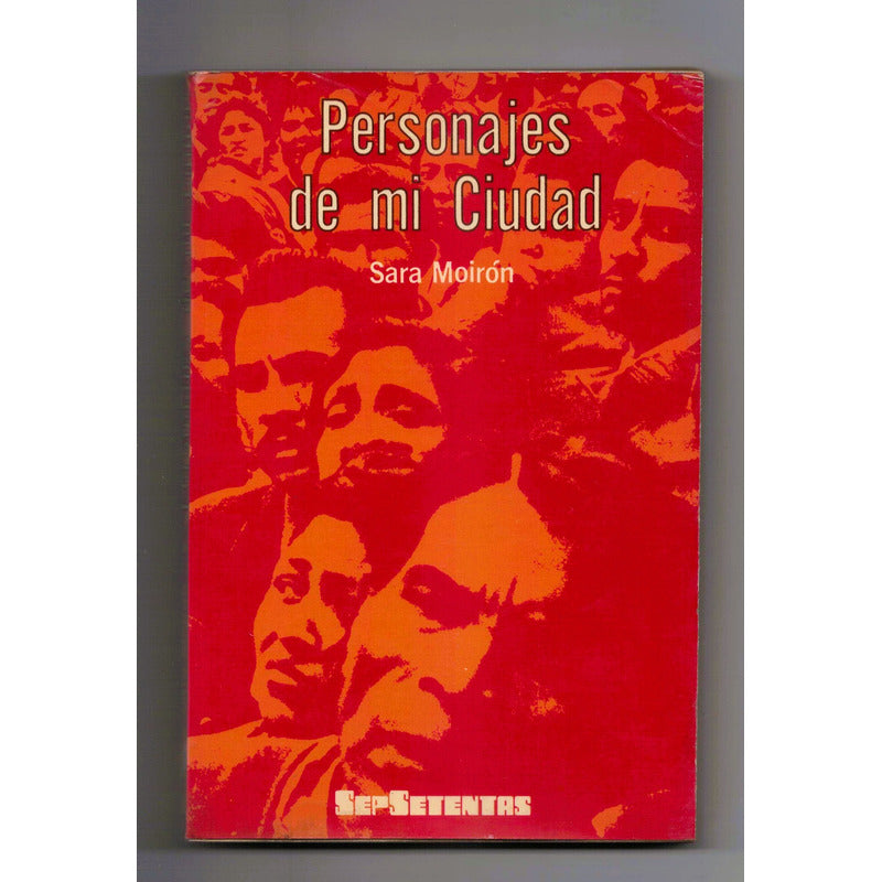 Personajes De Mi C D M X. Sara Moiron, Mexico 1972