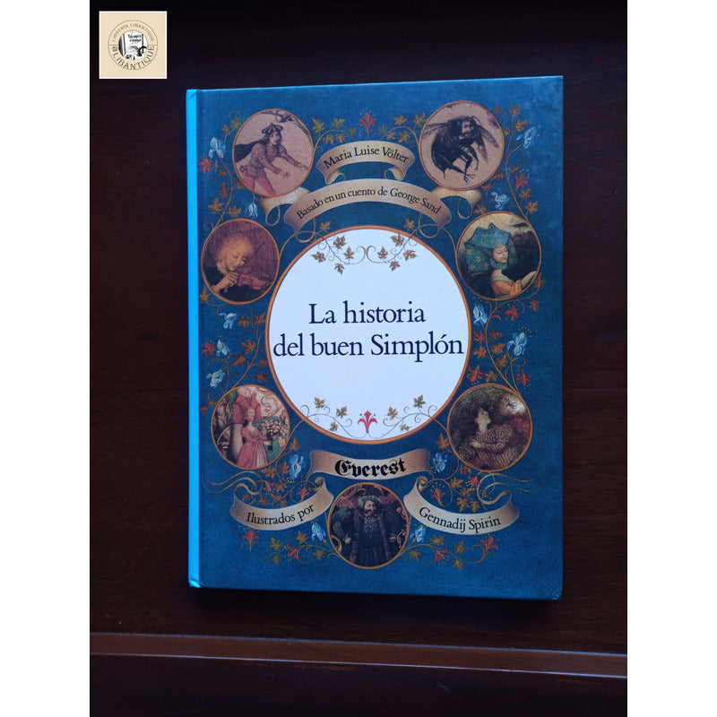 La Historia Del Buen Simplon. George Sand, España 1996 Niños