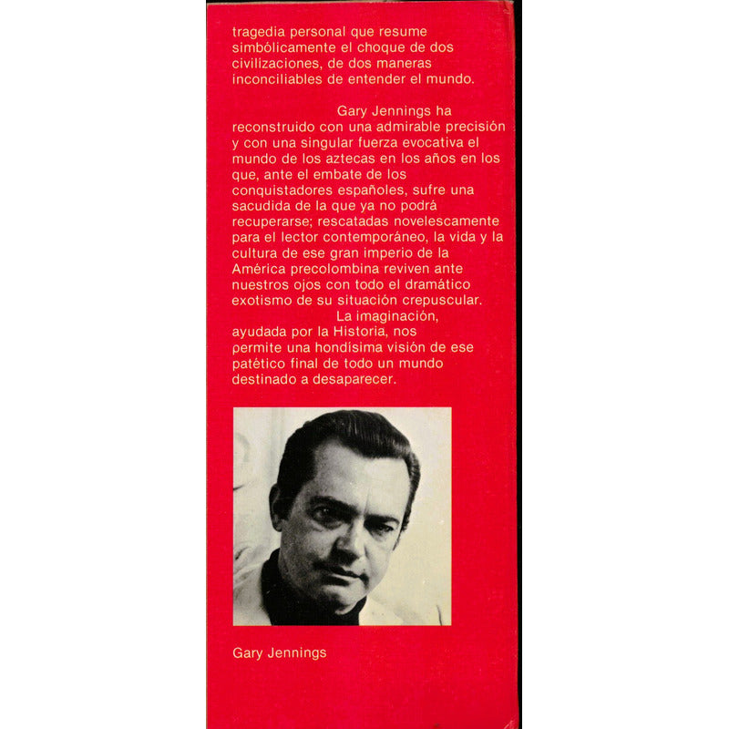 Azteca. Gary Jennings, España 1981 (1a)