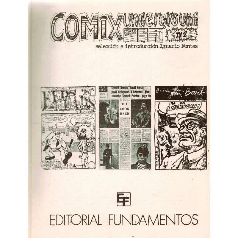 Comix Underground U S A # 2. Ignacio Fontes, España 1973