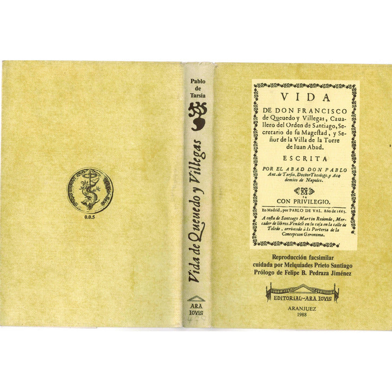 Vida De Don Francisco De Quevedo (facsimilar 1663)