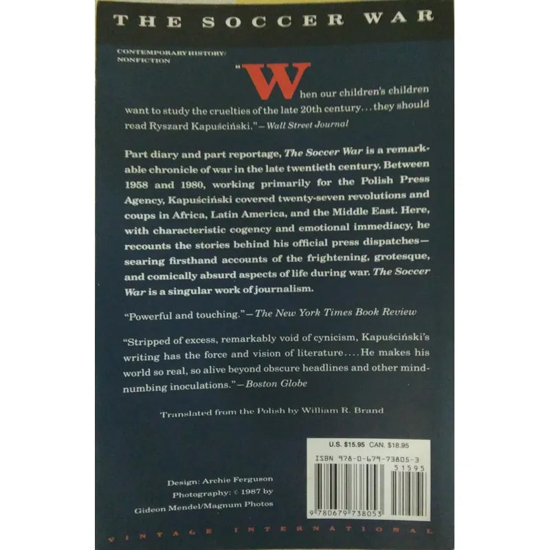 The Soccer War. Kapuscinski, U S 1992 (chronicle)
