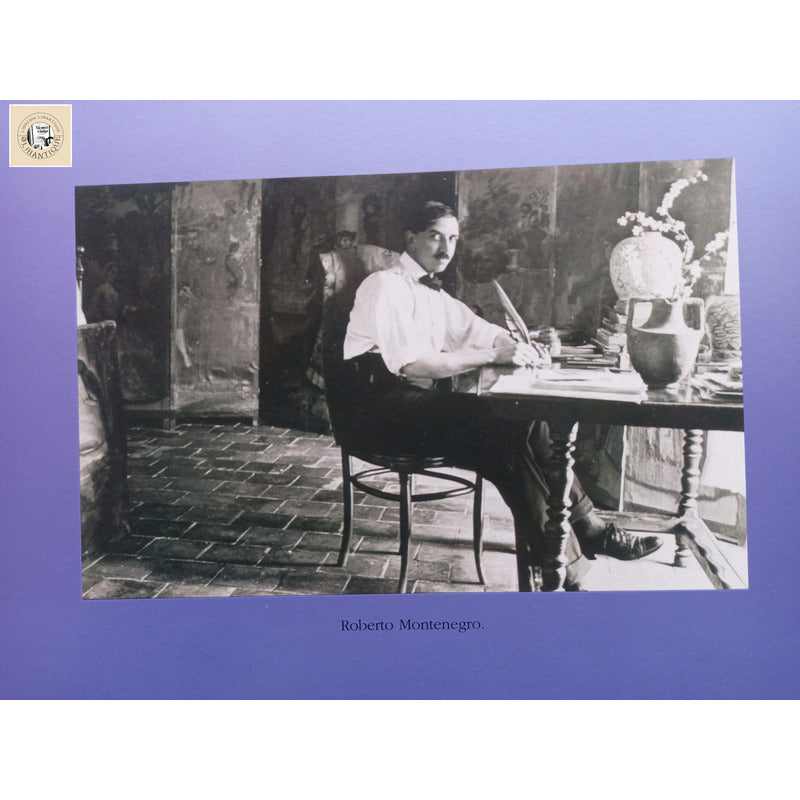 Roberto Montenegro Sensualidad Renova Carlos Monsivais Prol.