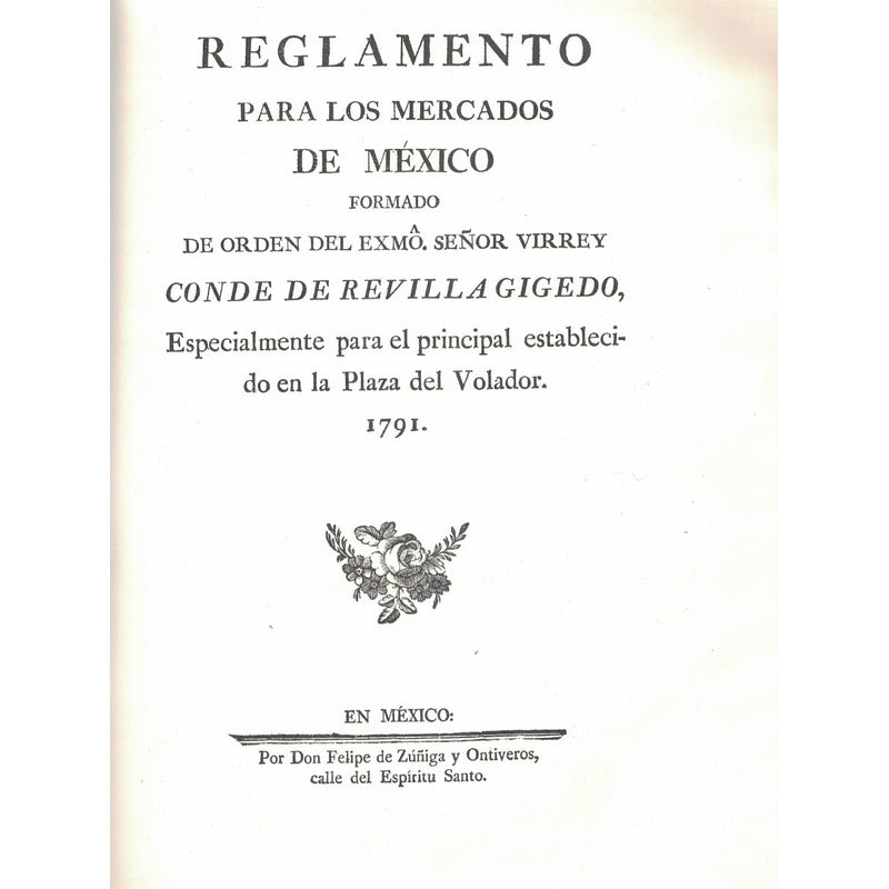 Reglamento Para Mercados [1791], Bibliofilos Mexico [facs]