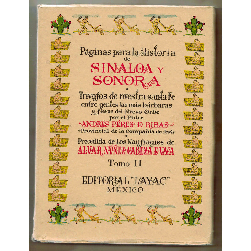 Sinaloa Y Sonora, Paginas Para Historia 3 Vol Perez De Ribas
