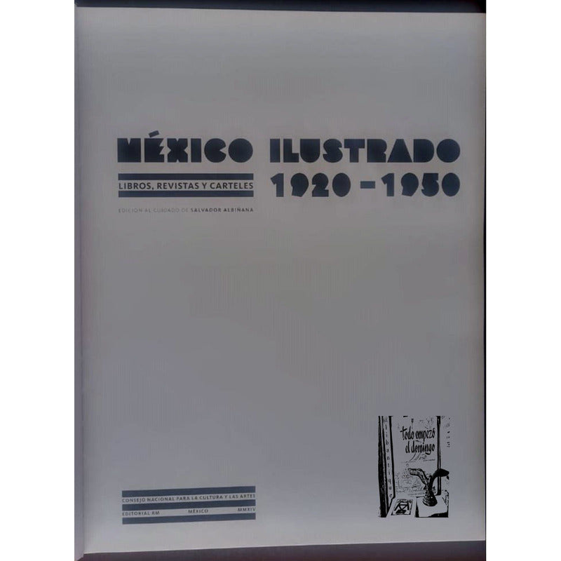 Mexico Ilustrado 1920-1950. Salvador Albiñana, R M Ed. 2014