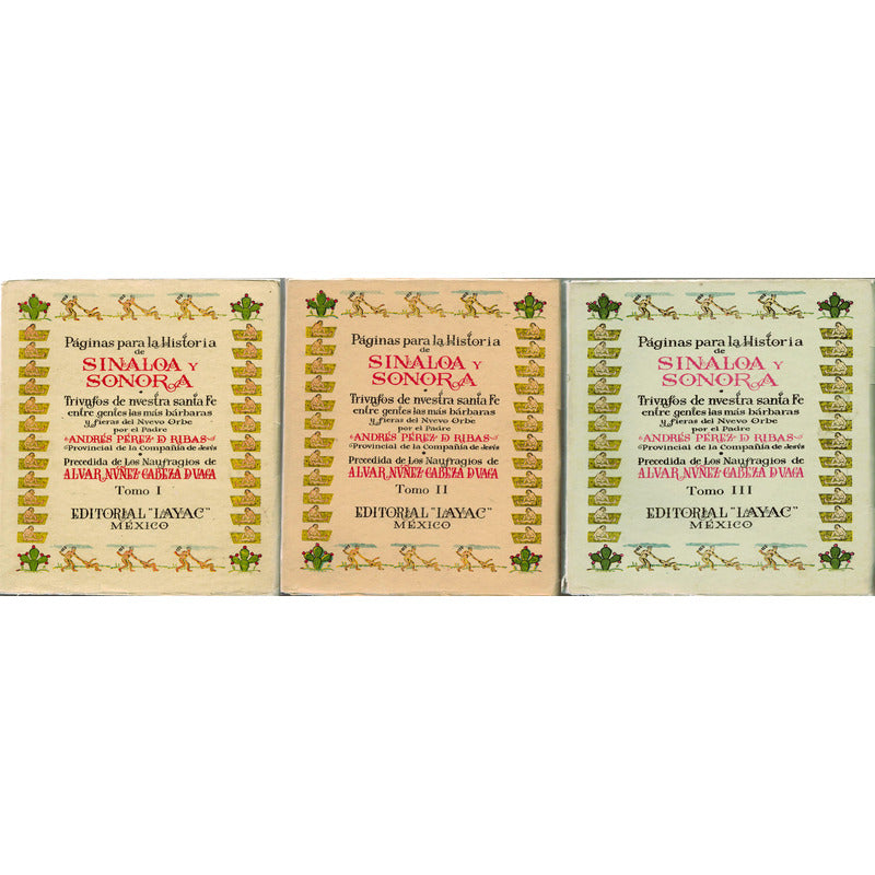 Sinaloa Y Sonora, Paginas Para Historia 3 Vol Perez De Ribas