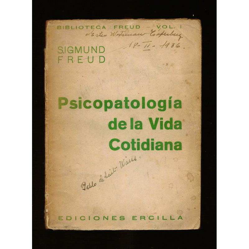 Psicopatologia De La Vida Cotidiana. Freud, Chile 1936