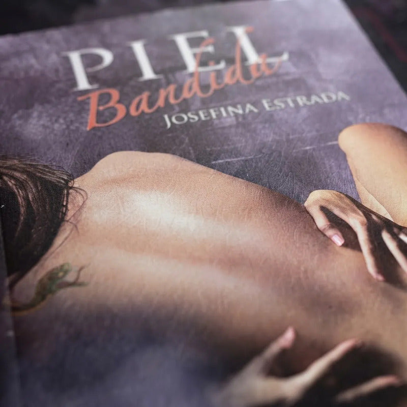 Piel Bandida Josefina Estrada Memorias