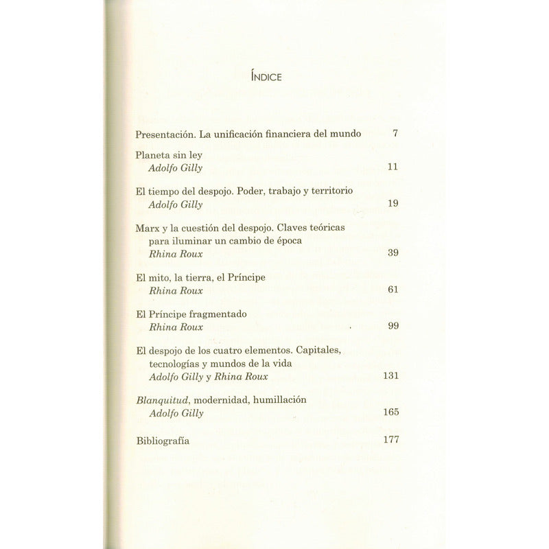 Tiempo Del Despojo 7 Ensayos. Adolfo Gilly, Mexico 2015 (1a)